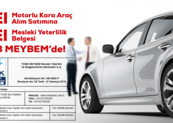 MEYBEM SINAV DUYURUSU – SEVİYE 5 MOTORLU TAŞIT ALIM SATIM HK. (19.04.2019 Sınav Tarihi)