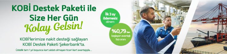 ŞEKERBANK Kobi Destek PAKETİ
